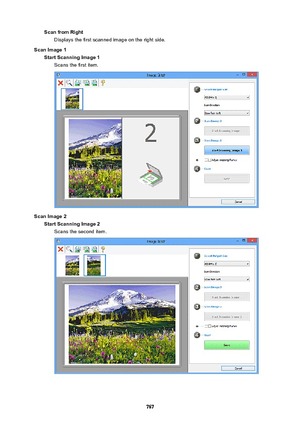 Page 767ScanfromRightDisplays the first scanned image on the right side.
ScanImage1 StartScanningImage1Scans the first item.
ScanImage2StartScanningImage2Scans the second item.
767 