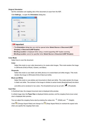 Page 823OriginalOrientationSet the orientation and stapling side of the documents to scan from the ADF.
Click  Settings...  to open the  Orientation dialog box.
Important
