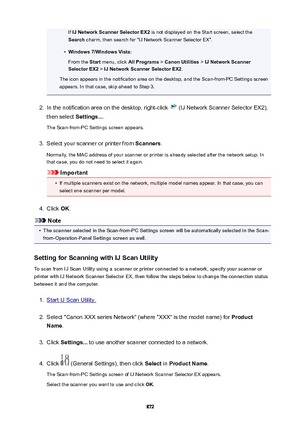 Page 872If IJNetworkScannerSelectorEX2  is not displayed on the Start screen, select the
Search  charm, then search for "IJ Network Scanner Selector EX".