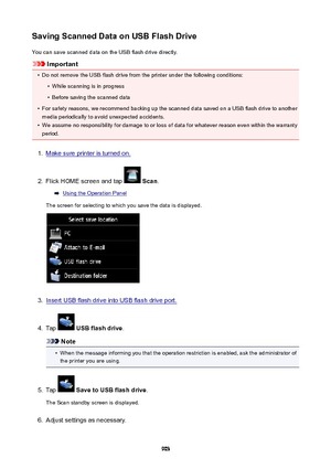 Page 903SavingScannedDataonUSBFlashDriveYou can save scanned data on the USB flash drive directly.
Important
