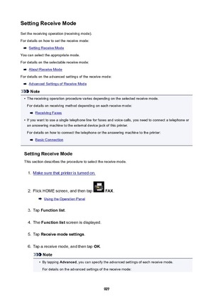 Page 927SettingReceiveModeSet the receiving operation (receiving mode).
For details on how to set the receive mode:
Setting Receive Mode
You can select the appropriate mode.
For details on the selectable receive mode:
About Receive Mode
For details on the advanced settings of the receive mode:
Advanced Settings of Receive Mode
Note
