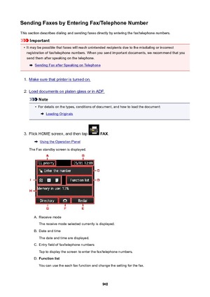 Page 940SendingFaxesbyEnteringFax/TelephoneNumberThis section describes dialing and sending faxes directly by entering the fax/telephone numbers.
Important
