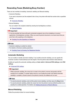 Page 944ResendingFaxes(RedialingBusyNumber)There are two methods of redialing: Automatic redialing and Manual redialing.