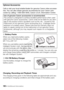 Page 182182 Š Additional Information 
Optional Accessories
Call or visit your local retailer/dealer for genuine Canon video accesso-
ries. You can also obtain genuine accessories for your Canon cam-
corder by calling: 1-800-828-4040, Canon U.S.A. Information Center.
2 Battery Packs
When you need extra battery packs, 
select one of the following models: 
BP-718 or BP-727.
When you use battery packs bearing the 
Intelligent System mark, the camcorder 
will communicate with the battery and 
display the remaining...