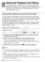 Page 9292 Š Advanced Playback and Editing
Advanced Playback and Editing
In this chapter, you can learn how to use functions related to 
playback and editing, such as capturing video snapshot scenes 
and photos from your movies and playing back your movies 
with background music.
Capturing Video Snapshot Scenes and Photos from a Movie
You can capture video snapshot scenes or photos from a previously 
recorded scene. For example, you may want to print photos from video 
recorded at a party or create a small video...