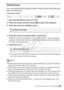 Page 99Advanced Playback and Editing Š 99
Dividing Scenes
You can divide AVCHD scenes in order to leave out the best parts and 
later cut out the rest.
Operating modes:
1 Play back the desired scene (A50).
2 Touch the screen and then touch [ Ý] to pause the playback.
3 Open the screen for dividing scenes.
4 Bring the scene to a precise point, if necessary. Playback controls will appear on the screen ( A52). Use any special 
playback modes (fast playback, frame reverse/advance) as necessary 
to locate the...