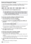 Page 138138 Š Wi-Fi Functions
Viewing and Changing Wi-Fi Settings
You can review and change, if necessary, the settings used for the var-
ious Wi-Fi connections and for the Monitor while Out function.
Operating modes:
1 Open the [Check Current Configuration] screen.
To view the connection settings for iOS/Android devices
2 Touch [Smartphone Connection Settings].The camcorder’s SSID and password will appear.
3 If necessary, change the camcorder's network name (SSID) and  password.
• The next time you make a...