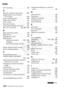 Page 194194 Š Additional Information
Index
60P recording  . . . . . . . . . . . . . . . . 56
A
Abroad, using the camcorder  . . . . 180Aspect ratio of a connected TV (TV type)   . . . . . . . . . . . . . . . 150Audio recording level  . . . . . . . . . . 144Audio scene select   . . . . . . . . . . . . 81AUTO mode   . . . . . . . . . . . . . . . . . 41Auto slow shutter   . . . . . . . . . . . . 147Automatic backlight correction . . . 147AV  OUT/ × terminal  . . . . . 82, 98, 100
B
Baby (shooting mode)   . . . . ....