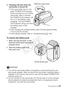 Page 21Preparations Š 21
4 Charging will start when the camcorder is turned off.
• If the camcorder was on, the green POWER/CHG indicator 
will go out when you turn off the 
camcorder. After a moment, 
the POWER/CHG indicator will 
turn on in red (battery pack 
charging). The red POWER/
CHG indicator will go out when 
the battery pack is fully 
charged.
• Fully charging the supplied battery pack will take approximately  5 hours and 35 minutes.
• If the indicator flashes, refer to 
Troubleshooting ( A 162).
To...