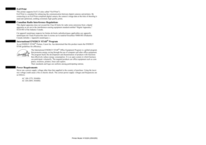 Page 2Exif PrintThis printer supports Exif 2.2 (also called “Exif Print”).
Exif Print is a standard for enhancing the communication between digital cameras and printers. By 
connecting to an Exif Print-compliant digital camera, the camera’s image data at the time of shooting is 
used and optimized, yielding extremely high quality prints.Canadian Radio Interference RegulationsThis digital apparatus does not exceed the Class B limits for radio noise emissions from a digital 
apparatus as set out in the...