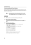 Page 36Printing Maintenance
34
Printing the Nozzle Check Pattern
Print the nozzle check pattern to determine whether the ink ejects properly from the print 
head nozzles, and to verify print head alignment. Use this function when printed results are 
blurred or the color is incorrect.
1With the printer on, load a sheet  of Letter paper in the printer.
2Open the Printer Properties dialog box.
See Opening the Printer Properties Dialog  Box Directly from the Start Menu on 
page 15.
3Print the Nozzle Check...