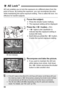 Page 96
96
AE lock enables you to lock the exposure at a different place from the 
point of focus. By locking the exposure, you can recompose the shot 
while maintaining the same exposure se tting. This is called AE lock. It is 
effective for backlit subjects.
1Focus the subject.
 Press the shutter button halfway.
XThe exposure setting will be displayed.
2Press the < A> button. (0 )
X  lights in the viewfinder to 
indicate that the exposure setting is 
locked (AE lock).
  Each time you press the < A> button,...