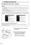 Page 108
5 Installing the Printer Driver
„
„„ „Installing the Printer Driver – Windows
1
11 1Ensure the printer and computer are 
switched off.
2
22 2Turn on the computer and start 
Windows. If any applications 
automatically run, quit them.
Disable any virus detection programs.
Do NOT turn the printer on at this stage.
• Do not disconnect the cable or remove the CD-ROM during the installation. The driver cannot be 
correctly installed.
• The screens below refer to Windows XP installation. Screen may differ...