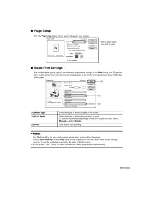 Page 2119
„
„„ „Page Setup
Use thePage Setupdialog box to specify the paper size settings.
„
„„ „Basic Print Settings
For the best print quality, specify the minimum requirement settings in thePrintdialog box. To get the
best results, ensure you select the type of media loaded in the printer when printing on paper other than
plain paper.
(1) Media TypeSelect the type of media loaded in the printer.
(2) Print ModeSelect the type of document you want to print.
To specify more detailed settings for the print...