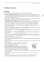 Page 165Handling Precautions
165
Handling Precautions
Camcorder
Be sure to observe the following precautions to ensure maximum performance. 
•Save your recordings periodically.  Make sure to transfer your recordings to an external device 
such as a computer or digital video recorder ( A124) and save them on a regular basis. This will 
protect your important recordings in case of damage and create more free space on the memory. 
Canon shall not be liable for any data loss. 
• Do not carry the camcorder by the LCD...