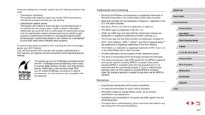 Page 217217
Trademarks and Licensing
 ●Microsoft and Windows are trademarks or registered trademarks of 
Microsoft Corporation in the United States and/or other countries.
 ●Macintosh and Mac OS are trademarks of Apple Inc., registered in the 
U.S. and other countries.
 ●App Store, iPhone, and iPad are trademarks of Apple Inc.
 ●The SDXC logo is a trademark of SD-3C, LLC.
 ●HDMI, the HDMI logo and High-Definition Multimedia Interface are 
trademarks or registered trademarks of HDMI Licensing, LLC.
 ●The iFrame...