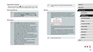 Page 3838
 ●You can change how long images are displayed after shots 
(= 56).
Movies
 ●
Before movie recording, lower the flash with your finger. During 
recording, keep your fingers away from the microphone (1). 
Leaving the flash raised, or blocking the microphone may prevent 
audio from being recorded or may cause the recording to sound 
muffled.
 ●Avoid touching camera controls other than the movie button when 
recording movies, because sounds made by the camera will be 
recorded.
 ●Once movie recording...