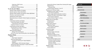 Page 88
Viewing Short Movies Created When Shooting Still Images 
(Digest Movies)
 ...............................
.........................................108
Viewing by Date
 ................................................................... 109
Checking People Detected in Face ID
 ...............................

......109
Browsing and Filtering Images ............................. ................109
Navigating through Images in an Index ................................... 109
T ouch-Screen Operations...