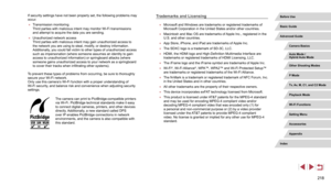 Page 218218
Trademarks and Licensing
 ●Microsoft and Windows are trademarks or registered trademarks of 
Microsoft Corporation in the United States and/or other countries.
 ●Macintosh and Mac OS are trademarks of Apple Inc., registered in the 
U.S. and other countries.
 ●App Store, iPhone, and iPad are trademarks of Apple Inc.
 ●The SDXC logo is a trademark of SD-3C, LLC.
 ●HDMI, the HDMI logo and High-Definition Multimedia Interface are 
trademarks or registered trademarks of HDMI Licensing, LLC.
 ●The iFrame...