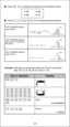 Page 4747
 Press                 to display the distribution calculations screen.
  Press       ,       ,       or        for the corresponding calculations.
26   t
 -0.6236095645
P(Ans
  0.26644
Example: Calculate the probability distribution P(t) for the sample 
data: 20, 43, 26, 46, 20, 43, when x = 26. 1: P(  2: Q(
3: R(  4:    t
P(t): Probability below a 
given point x  
Q(t): 
Probability below a 
given point x and above 
the mean
R(t): Probability above a 
given point x
1
  2
P
(t)= e           dt ,1t–...