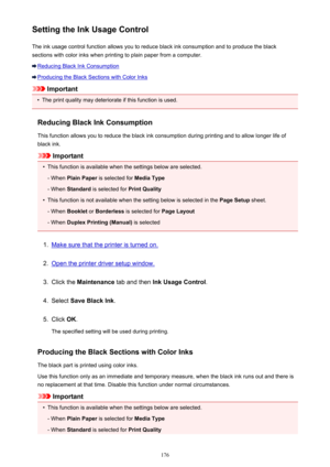 Page 176Setting the Ink Usage ControlThe ink usage control function allows you to reduce black ink consumption and to produce the black
sections with color inks when printing to plain paper from a computer.
Reducing Black Ink Consumption
Producing the Black Sections with Color Inks
Important
