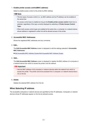 Page 2221.Enable printer access control(MAC address)
Select to enable access control to the printer by MAC address.
Note
