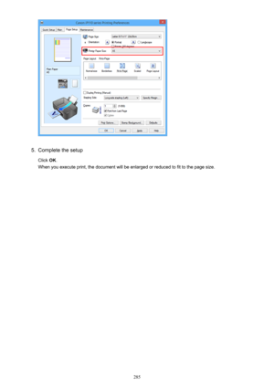 Page 2855.
Complete the setup
Click  OK.
When you execute print, the document will be enlarged or reduced to fit to the page size.
285 