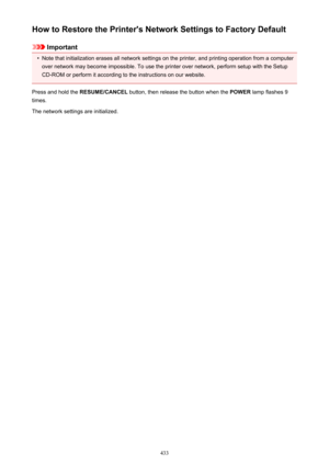 Page 433How to Restore the Printer's Network Settings to Factory Default
Important
