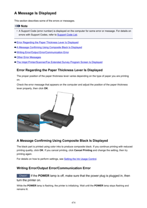 Page 474A Message Is DisplayedThis section describes some of the errors or messages.
Note
