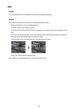 Page 5001687Cause
The print head lock lever is not locked or an ink tank is installed improperly.
Action Open the print head cover, then take the corresponding actions below.