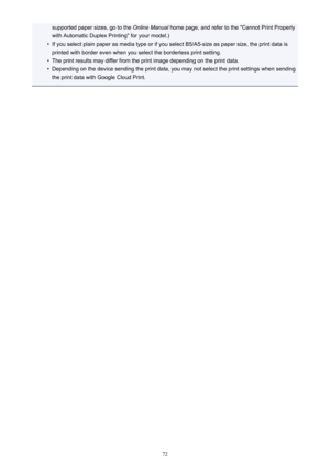 Page 72supported paper sizes, go to the 2QOLQH0DQXDO home page, and refer to the "Cannot Print Properly
with Automatic Duplex Printing" for your model.)