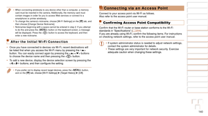 Page 140140
1
2
3
4
5
6
7
8
9
10
Cover 
Before Use
Common Camera 
Operations
Advanced Guide
Camera Basics
Auto Mode / 
Hybrid Auto Mode
Other Shooting 
Modes
Tv, Av, M, and 
C Mode
Playback Mode
Wi-Fi Functions
Setting Menu
Accessories
Appendix
Index
Basic Guide
P Mode
•	 When connecting wirelessly to any device other than a computer, a memory 
card must be inserted in the camera. Additionally, the memory card must 
contain images in order for you to access Web services or connect to a 
smartphone or printer...