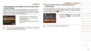 Page 9292
1
2
3
4
5
6
7
8
9
10
Cover 
Before Use
Common Camera 
Operations
Advanced Guide
Camera Basics
Auto Mode / 
Hybrid Auto Mode
Other Shooting 
Modes
Tv, Av, M, and 
C Mode
Playback Mode
Wi-Fi Functions
Setting Menu
Accessories
Appendix
Index
Basic Guide
P Mode
Still ImagesMovies
Switching the Color of  Shooting-Screen 
Information
Information displayed on the shooting screen and menus can be changed to\
 
a color suitable for shooting under low-light conditions. Enabling this \
setting 
is useful in...