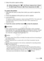 Page 129Video Š 129
2 Select the photo capture setting.
To capture the photos 
1 Play back the scene or story from which you want to capture the photo.
2 Pause the playback at the point you want to capture.
3 Touch [PHOTO]. To capture a photo sequence, keep touching [PHOTO]. The scene will 
be played back frame-by-frame and each frame captured as a 
separate photo.
4 Touch the screen and then touch [ Ñ] to stop the playback. 
IMPORTANT
• When capturing photos on an Eye-Fi card, photos will be uploaded...