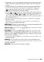 Page 197Additional Information Š 197
• Depending on the TV set, additional settings may be required on the TV itself to activate the HDMI-CEC function. Refer to the TV’s instruction 
manual.
• Correct operation of the HDMI-CEC function cannot be guaranteed  even when connecting the camcorder to compatible TV sets. If you 
cannot use the remote control of the TV, set [Control for HDMI] to 
[j Off] and operate the camcorder directly.
• The remote control of the TV can only be used to play back movies or  photos (...