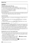 Page 224224 Š Additional Information 
Battery Pack
• Dirty terminals may cause a poor contact between the battery pack and the camcorder. Wipe the terminals with a soft cloth.
Long-term storage 
• Store battery packs in a dry place at temperatures no higher than 30°C 
(86°F). 
• To extend the battery life of the battery pack, discharge it completely 
before storing it.
• Charge and discharge all your battery packs fully at least once a year.
Remaining battery time
When you are using a battery pack that is...