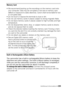 Page 225Additional Information Š 225
Memory Card
• We recommend backing up the recordings on the memory card onto 
your computer. Data may be corrupted or lost due to memory card 
defects or exposure to static electricity. Canon shall not be liable for lost 
or corrupted data.
• Do not touch or expose the terminals to dust or dirt.
• Do not use memory cards in places subject to strong magnetic fields.
• Do not leave memory cards in places subject to high humidity and high 
temperature.
• Do not disassemble,...