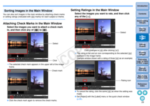 Page 30293Sorting Images1
2
4 5
Introduction
Contents
Downloading  Images
Viewing  Images
Printing  ImagesEditing
Images
Reference/ Index
6
Processing 
Large Numbers 
of RAW Images
7Remote 
Shooting8
Specifying 
Preferences
You can also sort images in the main window by attaching check marks 
or setting ratings (indicated with [ ] marks) for each subject or theme.Attaching Check Marks in the Main Window
Select the images you want to attach a check mark 
to, and then click any of [ ] to [ ]. The selected check...