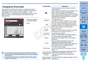 Page 43423Sorting Images1
2
4 5
Introduction
Contents
Downloading  Images
Viewing  Images
Printing  ImagesEditing
Images
Reference/ Index
6
Processing 
Large Numbers 
of RAW Images
7Remote 
Shooting8
Specifying 
Preferences
If the image looks different from what you visualized at the time of 
shooting, you can get it closer to  what you expected by changing the 
Picture Style. Even if you have saved the image  (p.47) with 
[Monochrome]  (p.80) selected, you can still change to another Picture 
Style at any...