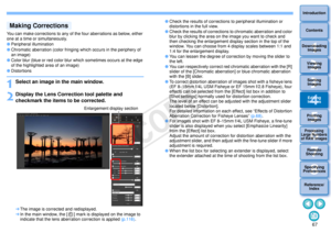 Page 68673Sorting Images1
2
4 5
Introduction
Contents
Downloading  Images
Viewing  Images
Printing  ImagesEditing
Images
Reference/ Index
6
Processing 
Large Numbers 
of RAW Images
7Remote 
Shooting8
Specifying 
Preferences
You can make corrections to any of  the four aberrations as below, either 
one at a time or simultaneously.
 Peripheral illumination 
 Chromatic aberration (color fringing which occurs in the periphery of 
an image) 
 Color blur (blue or red color blur which sometimes occurs at the edge...