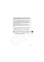 Page 155
151
Connecting
Downloading Images without Installing the Software 
(Windows XP and Mac OS X (v.10.1 or v.10.2) only)
If you are using Windows XP or Mac OS X (v.10.1 or v.10.2), you 
can use the software distributed with these operating systems to 
download images (JPEG format only) without installing the 
software bundled on the Canon Digital Camera Solution Disk. This 
is useful for downloading images to a computer in which the 
software is not installed.
However, please note that there are certain...