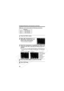 Page 62
Changing the Resolution and Compression (continued)
58
zMovies can be shot with the following resolution.
Resolution
640 x 480 pixels
320 x 240 pixels
160 x 120 pixels
1Press the FUNC. button.
2Select  * (Compression) or  L* 
(Resolution) using the  S or  T
arrow on the omni selector.
* The current setting is displayed.
3Select the compression or resolution you wish to set 
using the main dial or the  W or  X arrow on the omni 
selector.
z You can shoot the image right after selecting settings by...