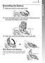 Page 13
Preparations11
Getting Started
1.Slide the cover (a) and open it ( b).
2.Push the battery lock in the direction of the arrow ( a) 
and insert the battery until it locks.
3.Close the cover ( a) and slide it until clicks ( b).
„ To Remove the Battery
Push the battery lock in the direction of the 
arrow and hold it while pulling the battery 
out.
Installing the Battery
a
b
a
Battery Lock
b
a
b
Battery Lock  