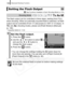 Page 152
Advanced Shooting Functions150
 See Functions Available in Each Shooting Mode  (p. 270).
The flash output can be controlled in three steps, starting from FULL, 
when shooting. When an externally mo unted flash is attached, its flash 
output can be controlled (From 1/1 (full power) to 1/64* in 1/3 steps). In   and   shooting modes, please se t [Flash Mode] to [Manual] 
(p. 148).
* Speedlite 580EX II: 1/128
Setting the Flash Output
Shooting Mode
1Set the flash output.
1. Press the   button.
2. Use the...