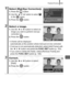 Page 183
Playback/Erasing181
1Select [Red-Eye Correction].
1.Press the   button.
2. Use the   or   button to select   
in the   menu.
3. Press the   button.
2Select a image.
1.Use the   or   button to select an 
image you wish to perform red-eye 
correction on.
2. Press the   button.
• A frame will be displayed  automatically at the position where red-eye is to be corrected.
• If red-eye is not automatically detected, select [Add Frame] with  the   or   button and press the  FUNC./SET button (p. 183).
• If you...