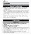 Page 226
Appendix224
Appendix
zBefore using the camera, please ensure that you read the safety 
precautions described below. Always ensure that the camera is 
operated correctly.
zThe safety precautions noted on the following pages are intended to 
instruct you in the safe and correct operation of the camera and its 
accessories to prevent injuries or damage to yourself, other persons 
and equipment.
zEquipment refers to the camera, battery charger, compact power 
adapter (sold separately) and car battery...