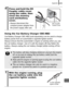 Page 237
Appendix235
Using the Car Battery Charger CBC-NB2
Car Battery Charger CBC-NB2 (sold separately) can be used to charge 
battery packs from an automobile’s cigarette lighter socket.
Always ensure that the automobile’s  engine is running when you use 
the car battery charger. Use of it with the engine off may flatten the 
battery. Always unplug the car battery charger before turning off the 
engine.
4Press and hold the DC 
Coupler cable cover 
using the cable, then 
close the memory 
card slot/battery...