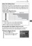 Page 75
Commonly Used Shooting Functions73
Shooting With the Digital Tele-Converter
The digital tele-converter feature uses digital zoom to achieve the 
effects of a tele-converter (a lens used for telephoto shooting).
About the Safety Zoom
Depending on the number of recording pi xels set, you can shift from 
optical zoom to digital zoom without pausing up to a factor where the 
image quality does not deteriorate (Safety Zoom).   displays when 
reaching the maximum zoom factor  without image deterioration (not...