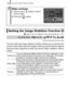 Page 84
Commonly Used Shooting Functions82
 See Functions Available in Each Shooting Mode  (p. 270).
* Can only be set to [Continuous].
The lens-shift type image  stabilizer function allows you to minimize the 
camera shake effect (blurred images)  when you shoot distant subjects 
that have been magnified or when you  shoot in dark conditions without 
a flash.
2Make settings.
1. Use the   or   button to select 
[On] or [Off].
2. Press the   button.
Setting the Image Stabilizer Function
Shooting Mode
Continuous...