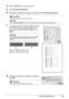 Page 4743
Routine Maintenance
4Select  Test Print  in the pop-up menu.
5Click Print Head Alignment .
6When the confirmation message is displayed, click  Print Head Alignment.
7Look at the printout. From the patterns, select 
the most even, least irregular patterns for 
each column and enter their numbers. Click 
Send.
(A) Less noticeable white streaks
(B)  More noticeable white streaks
8When the confirmation message is displayed, 
click  OK.
Important
Do not open the Top Cover while printing.
Note
Clicking...